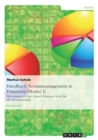 Handbuch Terminmanagement in Primavera [Modul 1] : Wie benutze ich das Oracel Primavera Tool fur die Terminplanung? - Book