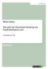 Wie geht die Hansestadt Hamburg mit Kinderdelinquenz um? : Am Beispiel von GiK - Book