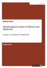 Morphologische Analyse & Effizienz und Effektivitat : Loesungen zu zwei Aufgaben im Wahlfach BWL - Book