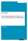 Das Rezeptionsverhalten in Theater und Kino im Deutschland des 20. Jahrhunderts - Book