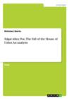 Edgar Allen Poe, the Fall of the House of Usher. an Analysis - Book