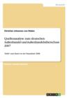 Quellenanalyse zum deutschen Aussenhandel und Aussenhandelsuberschuss 2007 : Saldo zum Stand vor der Finanzkrise 2008 - Book