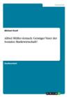 Alfred Muller-Armack : Geistiger Vater der Sozialen Marktwirtschaft? - Book
