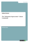 The 'subquantic-Supercosmic' Culture Continuum - Book