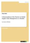Critical Analysis of the Practice in Global Supply Chain Management at a Retailer : Case Study on Wal-Mart - Book