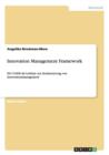 Innovation Management Framework : ISO 31000 als Leitlinie zur Strukturierung von Innovationsmanagement - Book