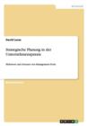 Strategische Planung in der Unternehmenspraxis : Mehrwert und Grenzen von Management-Tools - Book