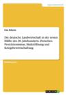 Die deutsche Landwirtschaft in der ersten Halfte des 20. Jahrhunderts. Zwischen Protektionismus, Marktoeffnung und Kriegsbewirtschaftung - Book