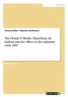 The Hyman P. Minsky Hypothesis. an Analysis and the Effect on the Subprime Crisis 2007 - Book