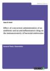 Effect of Concurrent Administration of an Antibiotic and an Anti-Inflammatory Drug on the Immunotoxicity of Bacterial Endotoxins - Book