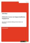 Politisches Lernen im burgerschaftlichen Engagement : Ein Lernort der politischen Bildung zwischen Mythos und Wirklichkeit - Book