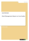 Hotel Management. Report on Case Studies - Book