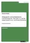 Padagogische und fachdidaktische Untersuchung der Tiny Tales in Auf die Lange kommt es an von Florian Meimberg : Kurzgeschichtenanalyse - Book