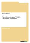 Personalmarketing Und Web 2.0. Theoretische Grundlagen - Book