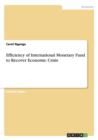 Efficiency of International Monetary Fund to Recover Economic Crisis - Book