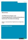 Auf Phanomenologien und computergestutzten Funktionshypothesen basierende Produktentwicklung : Beitrag zu computergestutzten Vorgehensweisen im Engineering Design - Book