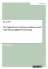 The Digital Detox. Ein kurzer Selbstversuch zum Thema digitale Vernetzung - Book