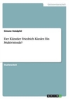 Der Kunstler Friedrich Kiesler. Ein Multivisionar? - Book