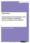 Energy and System Size Dependence of XI- And XI+ Production in Relativistic Heavy-Ion Collisions at the Cern Sps - Book