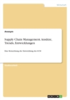 Supply Chain Management. Ansatze, Trends, Entwicklungen - Book