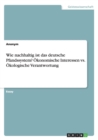 Wie nachhaltig ist das deutsche Pfandssystem? OEkonomische Interessen vs. OEkologische Verantwortung - Book