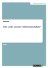 John Locke Und Die Atheistenausnahme - Book
