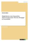 Moeglichkeiten einer finanziellen Altersvorsorge durch Reverse Mortgage in Deutschland - Book