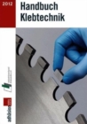Handbuch Klebtechnik 2012/2013 - Book