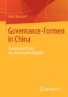 Governance-Formen in China : Theorie Und Praxis Des Chinesischen Modells - Book