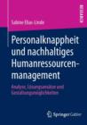 Personalknappheit Und Nachhaltiges Humanressourcenmanagement : Analyse, Loesungsansatze Und Gestaltungsmoeglichkeiten - Book