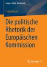 Die Politische Rhetorik Der Europaischen Kommission - Book