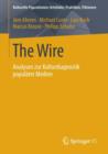 The Wire : Analysen zur Kulturdiagnostik popularer Medien - Book