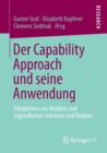 Der Capability Approach und seine Anwendung : Fahigkeiten von Kindern und Jugendlichen erkennen und fordern - Book