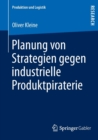 Planung Von Strategien Gegen Industrielle Produktpiraterie - Book