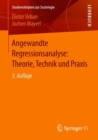 Angewandte Regressionsanalyse: Theorie, Technik und Praxis - Book