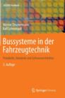 Bussysteme in Der Fahrzeugtechnik : Protokolle, Standards Und Softwarearchitektur - Book