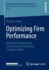 Optimizing Firm Performance : Alignment of Operational Success Drivers on the Basis of Empirical Data - Book