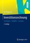 Investitionsrechnung : Grundlagen - Aufgaben - Loesungen - Book