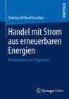 Handel Mit Strom Aus Erneuerbaren Energien : Kombination Von Prognosen - Book