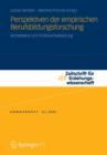 Perspektiven Der Empirischen Berufsbildungsforschung : Kompetenz Und Professionalisierung - Book