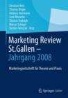 Marketing Review St. Gallen - Jahrgang 2008 : Marketingfachzeitschrift fur Theorie und Praxis - Book