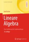 Lineare Algebra : Eine Einfuhrung fur Studienanfanger - Book