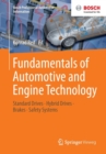 Fundamentals of Automotive and Engine Technology : Standard Drives, Hybrid Drives, Brakes, Safety Systems - Book