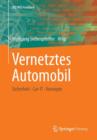 Vernetztes Automobil : Sicherheit - Car-It - Konzepte - Book