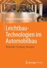 Leichtbau-Technologien Im Automobilbau : Werkstoffe - Fertigung - Konzepte - Book