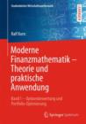 Moderne Finanzmathematik - Theorie Und Praktische Anwendung : Band 1 - Optionsbewertung Und Portfolio-Optimierung - Book