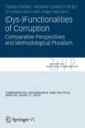 (Dys-)Functionalities of Corruption : Comparative Perspectives and Methodological Pluralism. - Book