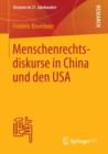 Menschenrechtsdiskurse in China Und Den USA - Book