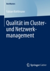 Qualitat Im Cluster- Und Netzwerkmanagement - Book
