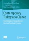 Contemporary Turkey at a Glance : Interdisciplinary Perspectives on Local and Translocal Dynamics - Book